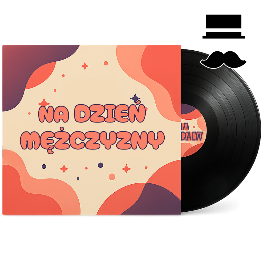 personalizowana piosenka na dzień mężczyzny